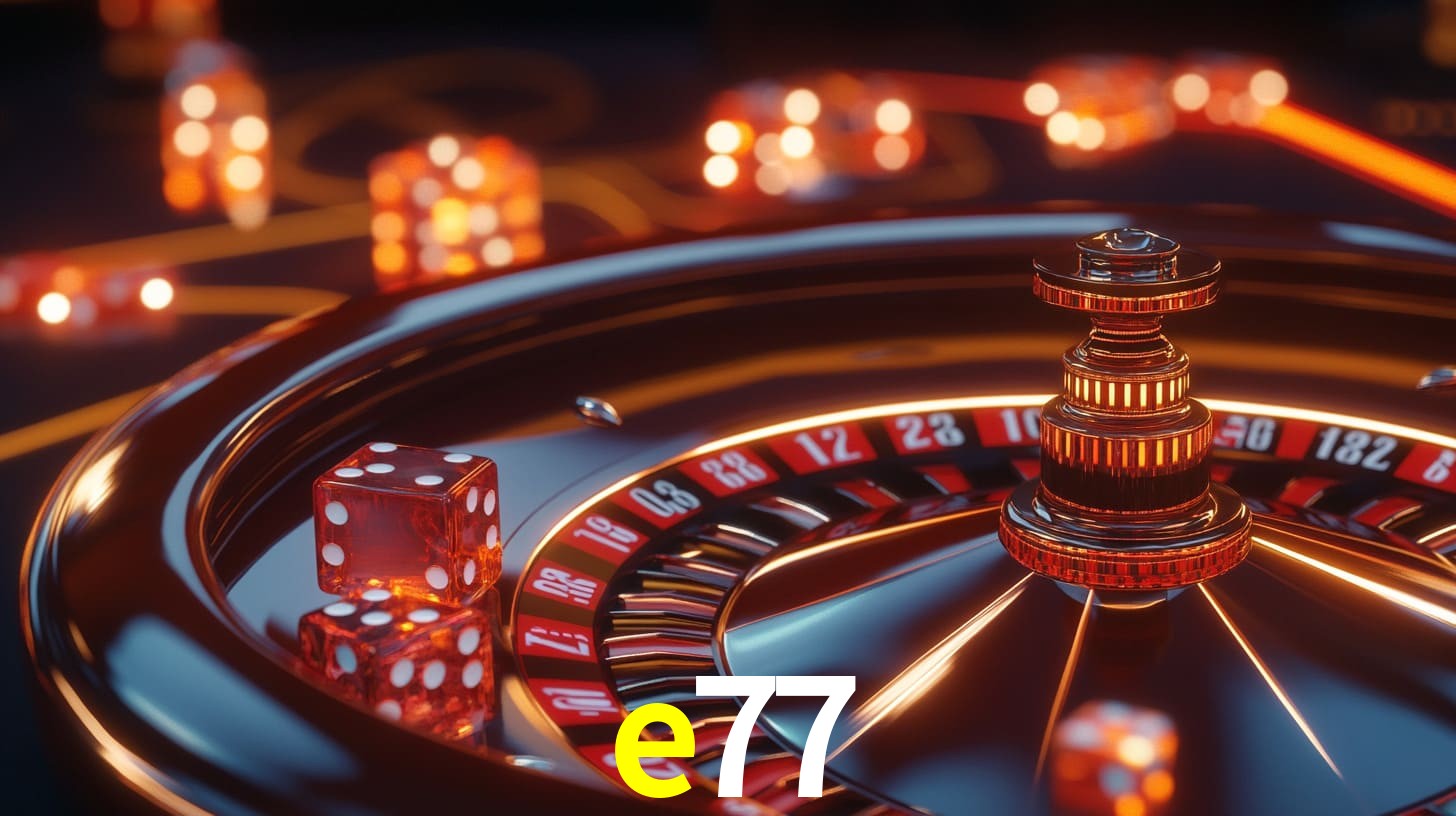 e77 bet