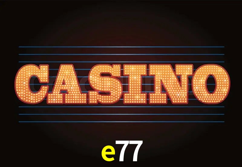 Jogos de Slot e77